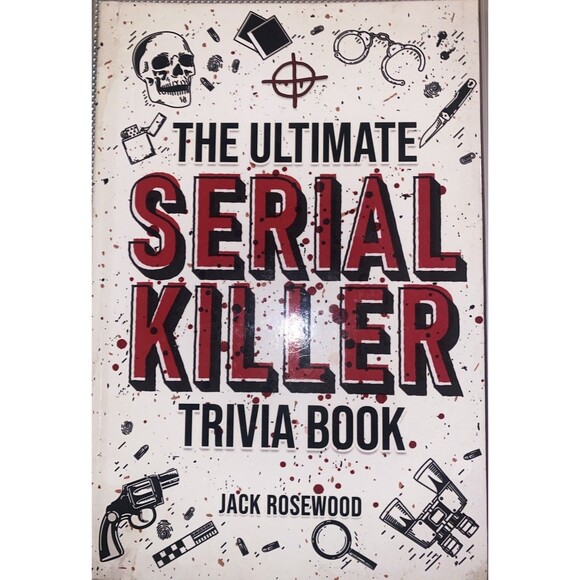 The Ultimate Serial Killer Trivia Book BRAND NEW HARD COPY - Picture 1 of 2
